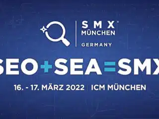 SMX München 2022 – Deutschlands größte Konferenz für Suchmarketing